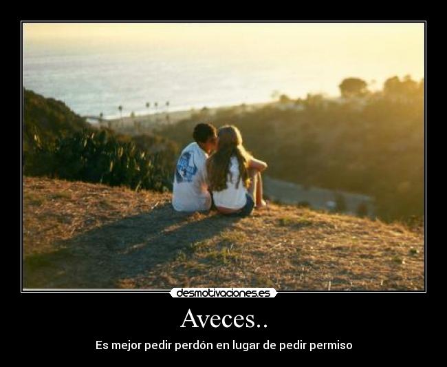 Aveces.. -