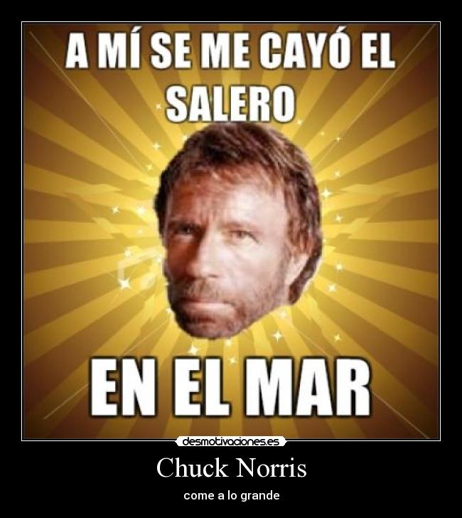 Chuck Norris - come a lo grande