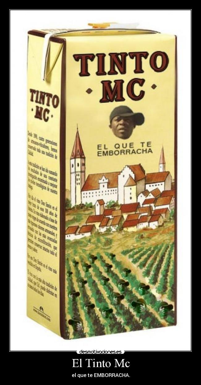 El Tinto Mc - el que te EMBORRACHA.