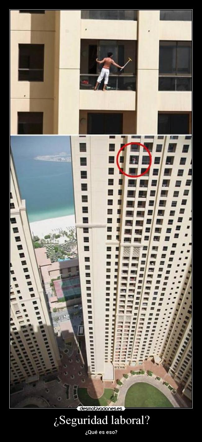 ¿Seguridad laboral? - ¿Qué es eso?