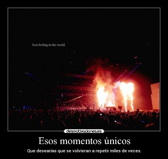 Esos momentos únicos - 