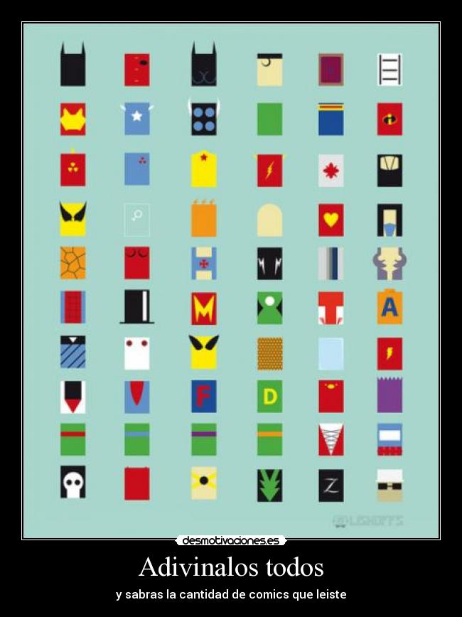 Adivinalos todos - y sabras la cantidad de comics que leiste