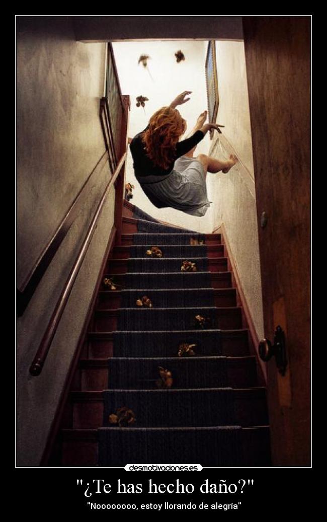¿Te has hecho daño? -