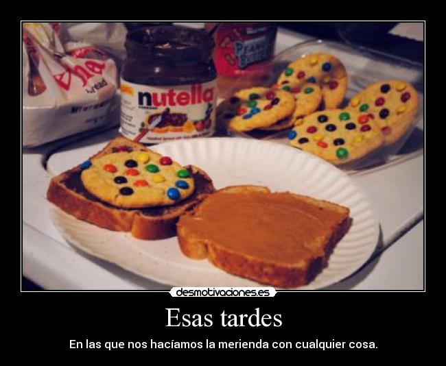 Esas tardes -