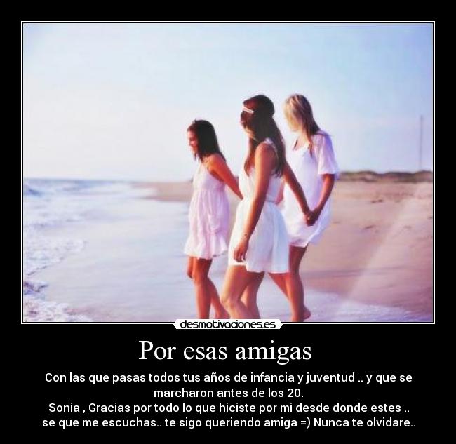 Por esas amigas -