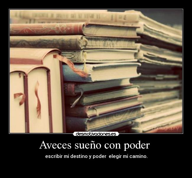 Aveces sueño con poder -