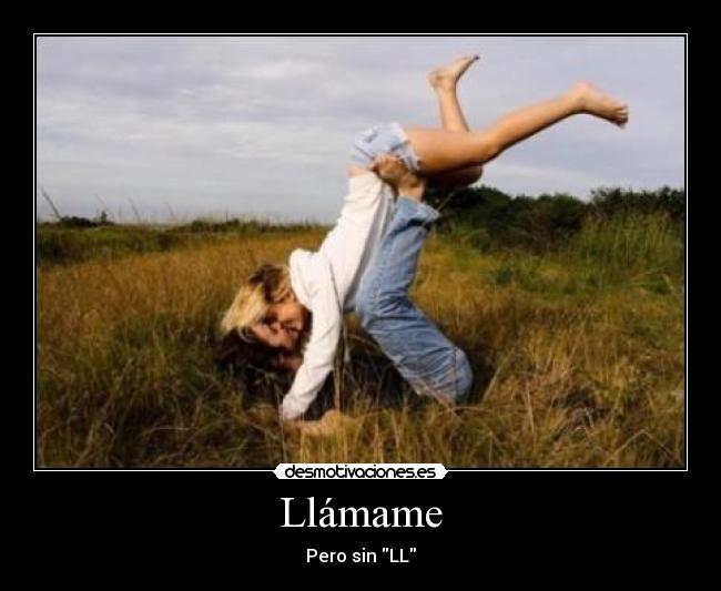 Llámame - Pero sin LL