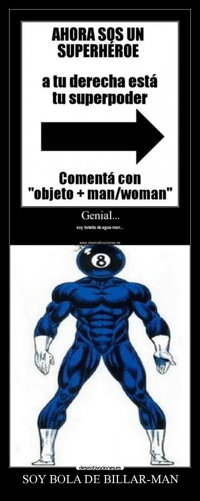 SOY BOLA DE BILLAR-MAN -