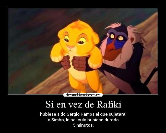 Si en vez de Rafiki - 