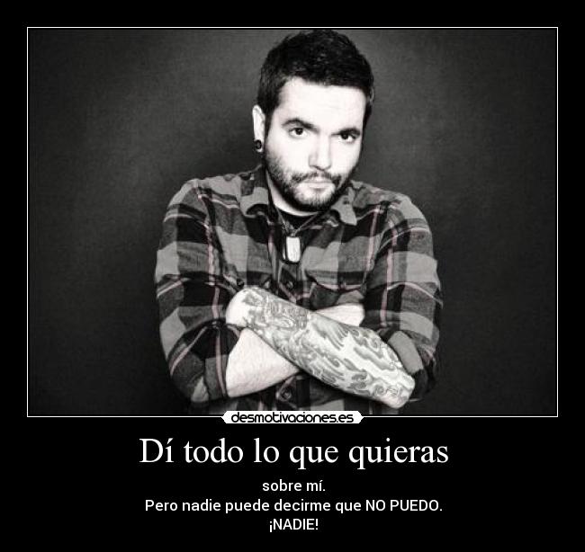 carteles jeremy mckinnon adtr nadie decir todo lo que quieras puedo desmotivaciones