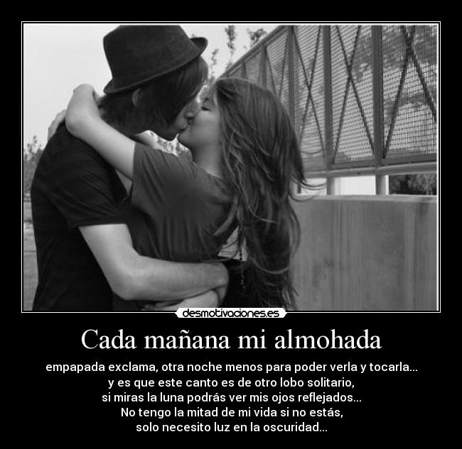 Cada mañana mi almohada -