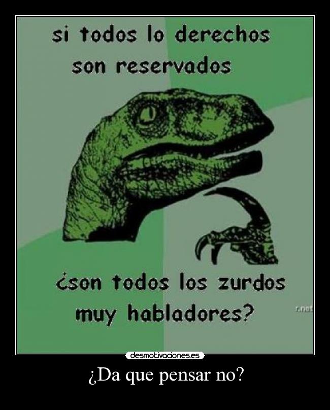 ¿Da que pensar no? - 