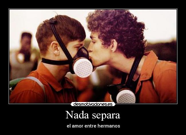 Nada separa - el amor entre hermanos