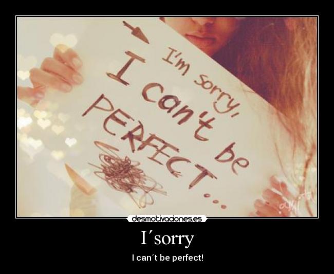 I´sorry -