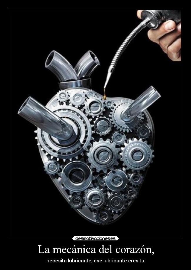 La mecánica del corazón, -