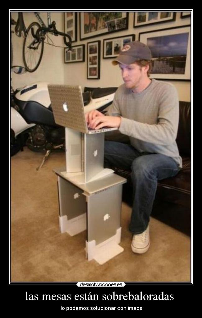 las mesas están sobrebaloradas  - 