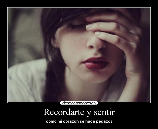 Recordarte y sentir -