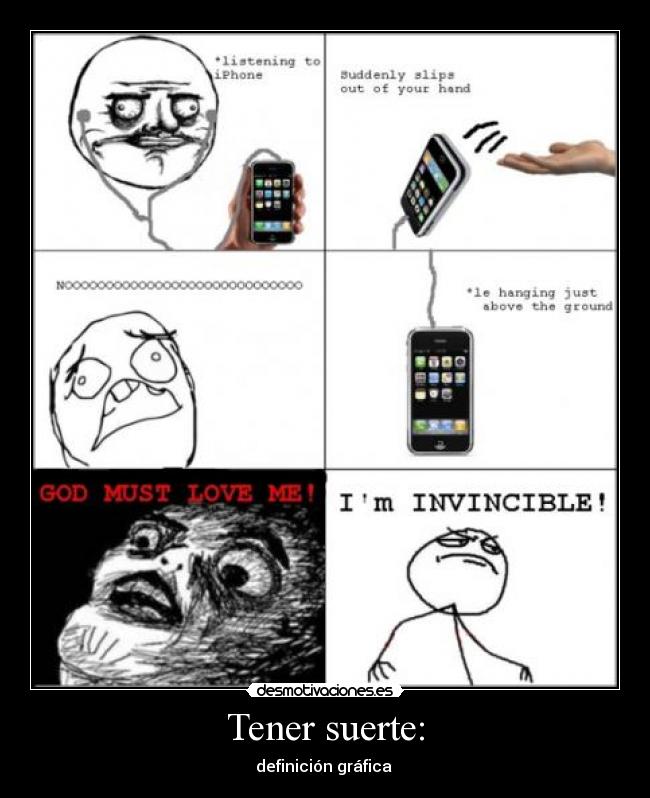 Tener suerte: - 
