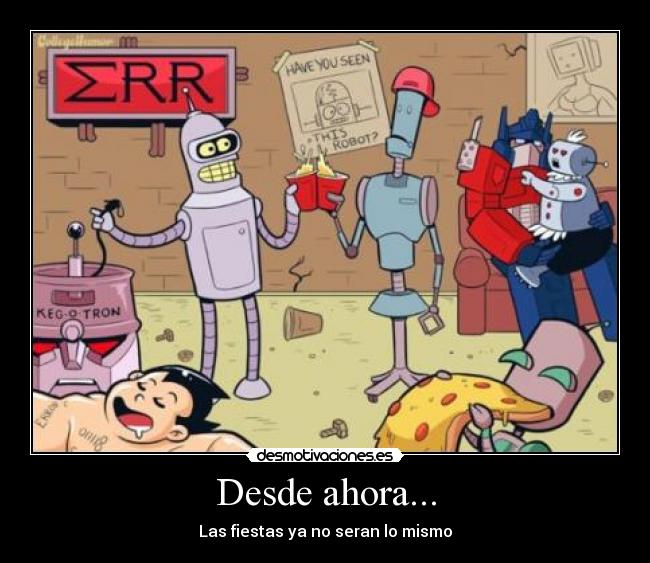 carteles fiestas robots desmotivaciones