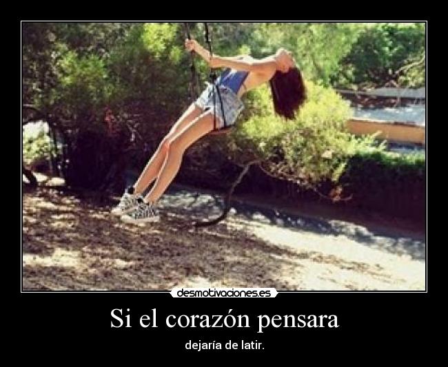 Si el corazón pensara -