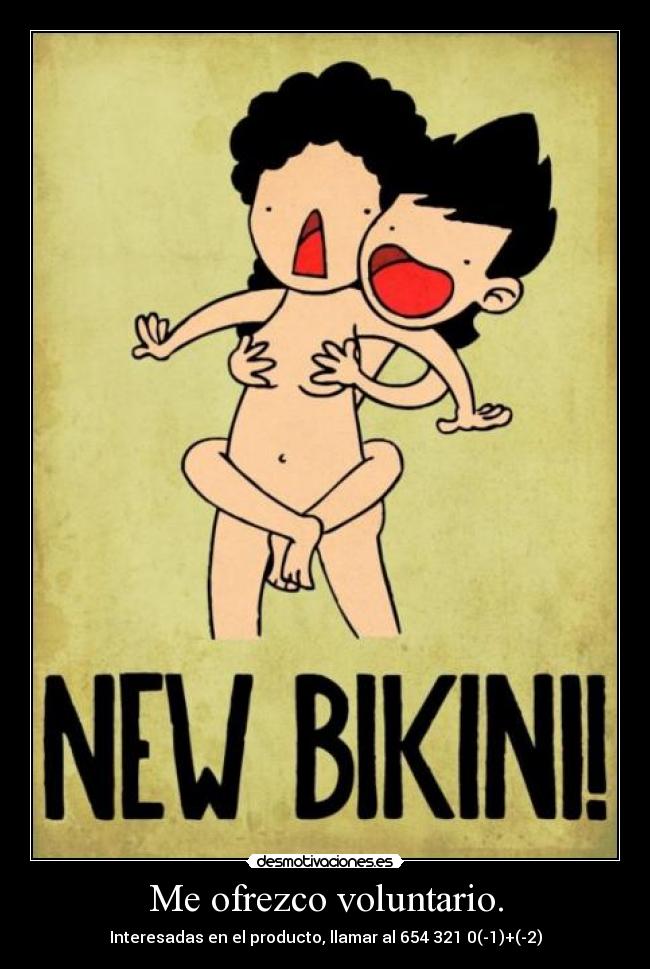 Me ofrezco voluntario. - 