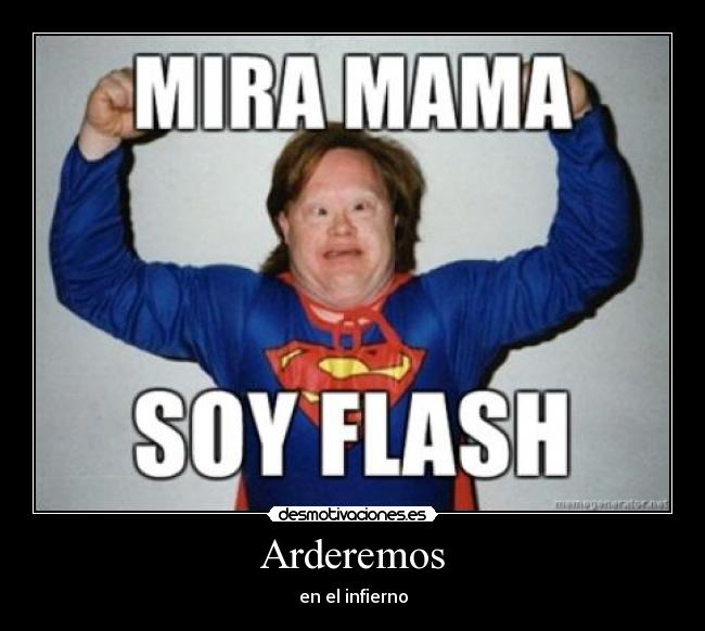 Arderemos - en el infierno