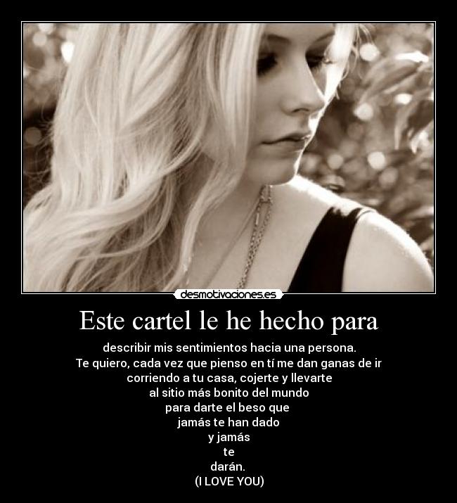 Este cartel le he hecho para -