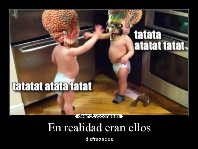 En realidad eran ellos - 