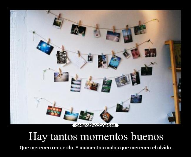 Hay tantos momentos buenos - 