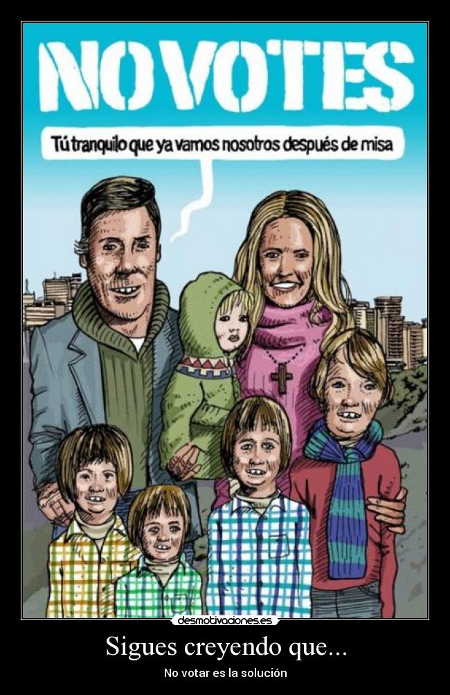 Sigues creyendo que... - 