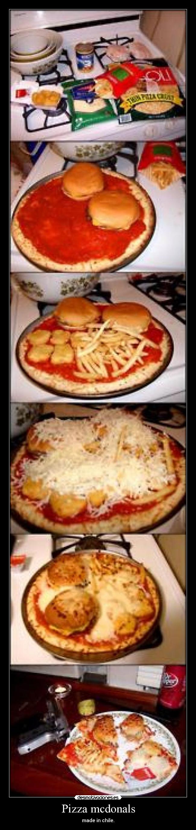 Pizza mcdonals - made in chile.