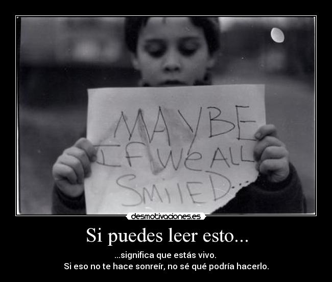 Si puedes leer esto... -