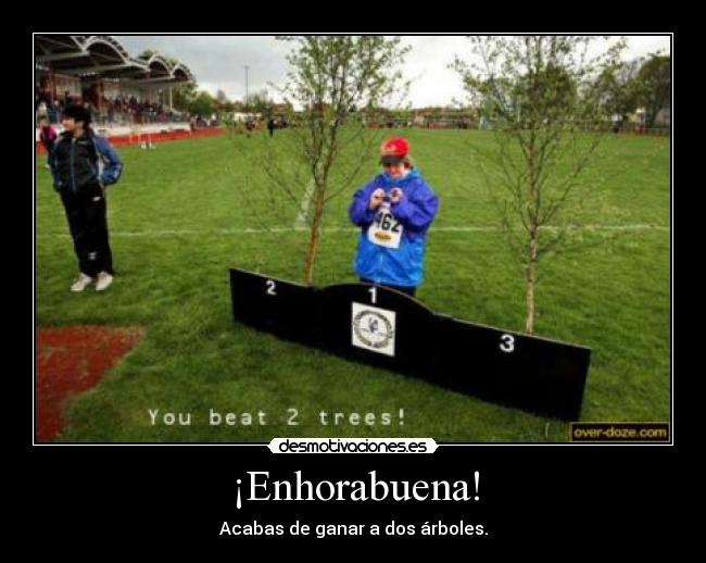 ¡Enhorabuena! - Acabas de ganar a dos árboles.
