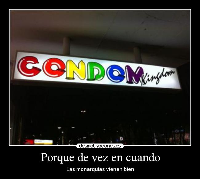 Porque de vez en cuando -