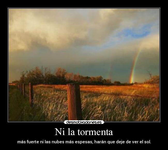 Ni la tormenta - 