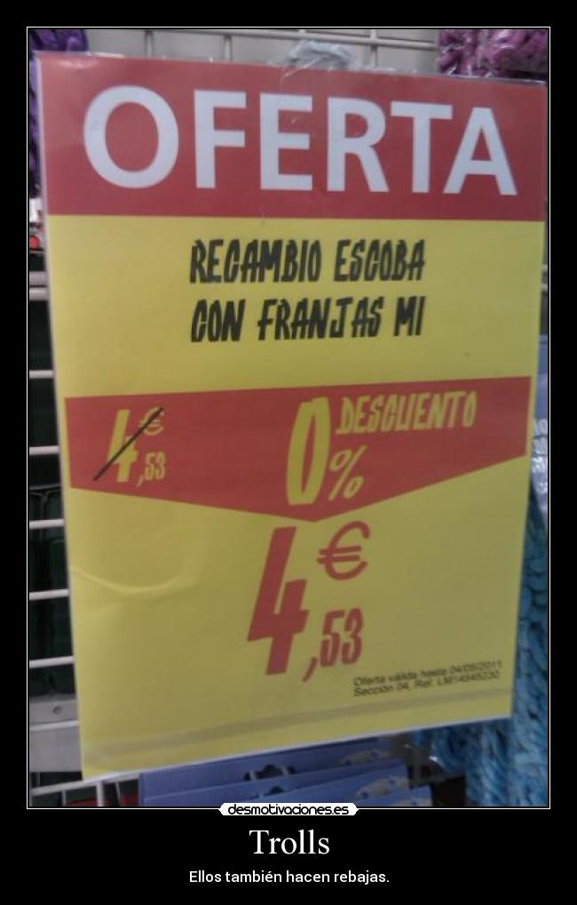 Trolls - Ellos también hacen rebajas.