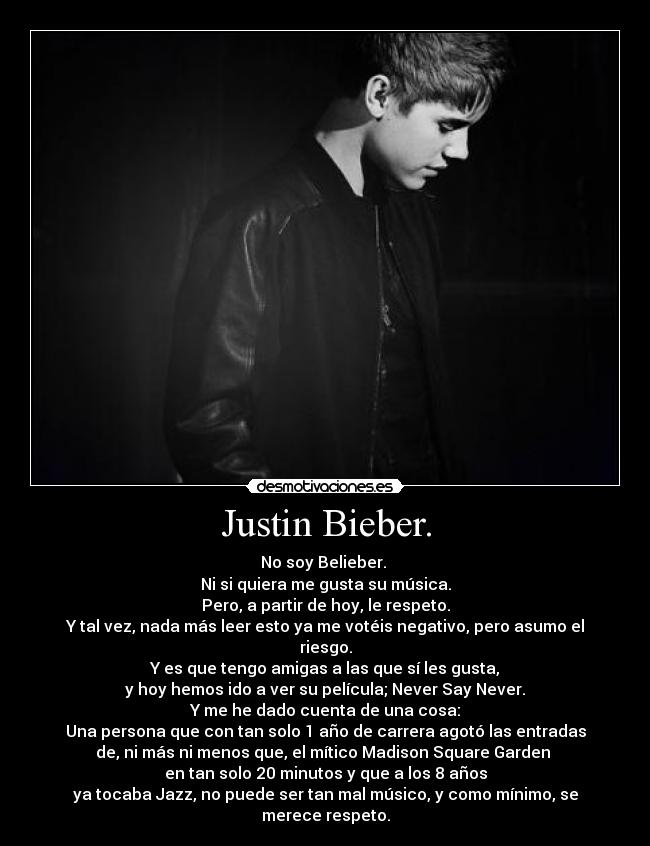 Justin Bieber. - 