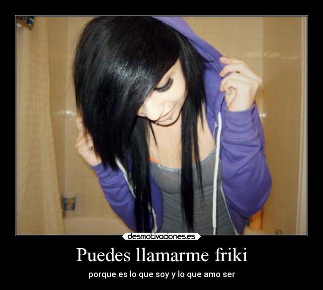 Puedes llamarme friki - 