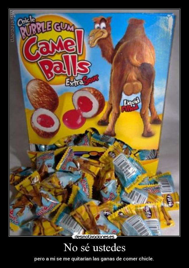 No sé ustedes - pero a mi se me quitarían las ganas de comer chicle.