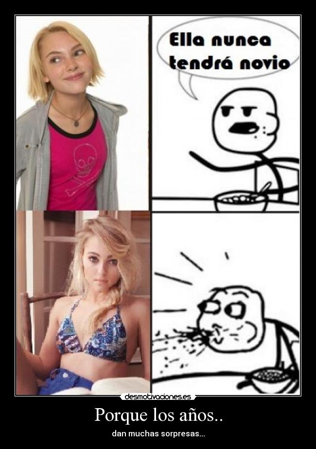 Porque los años.. -