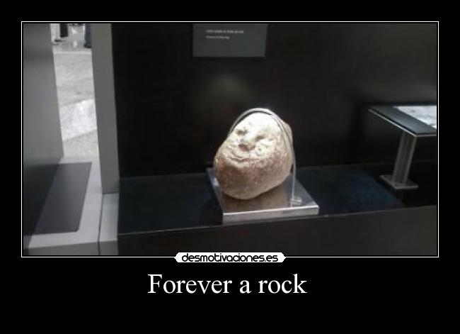 Forever a rock  - 