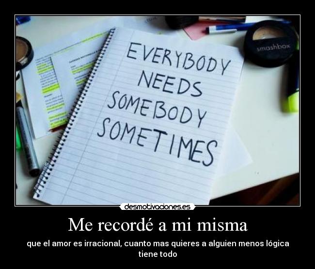 Me recordé a mi misma -