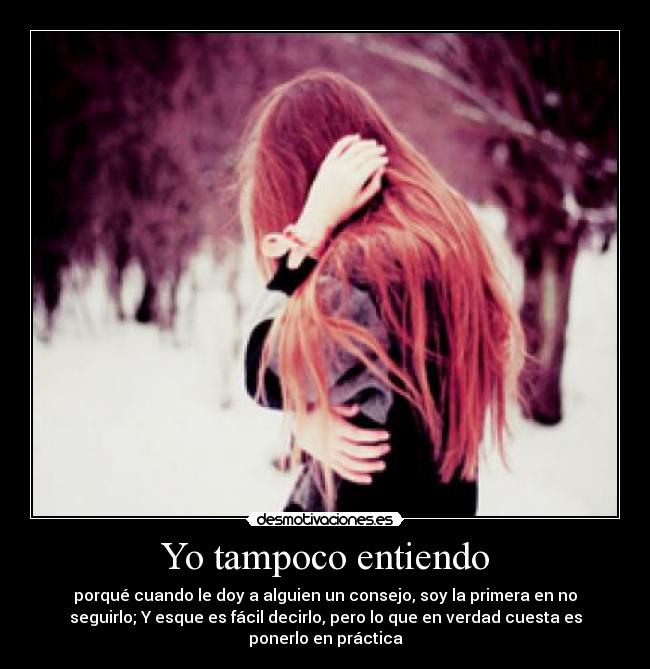 Yo tampoco entiendo - 