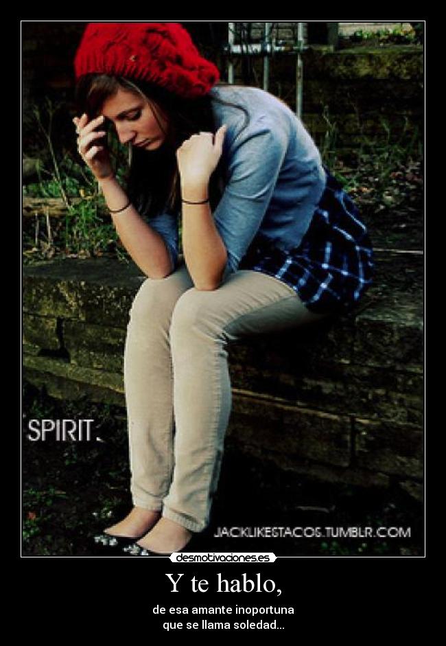 Y te hablo, - 