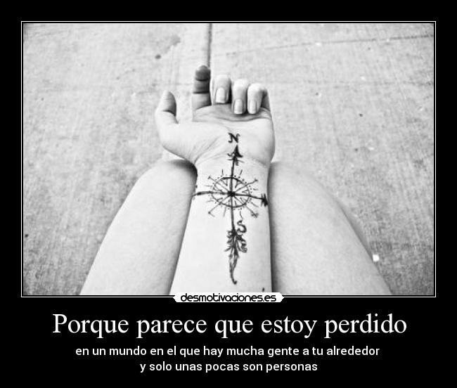 Porque parece que estoy perdido -