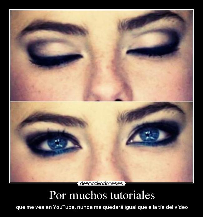 carteles tutorial youtube tia video maquillaje desmotivaciones