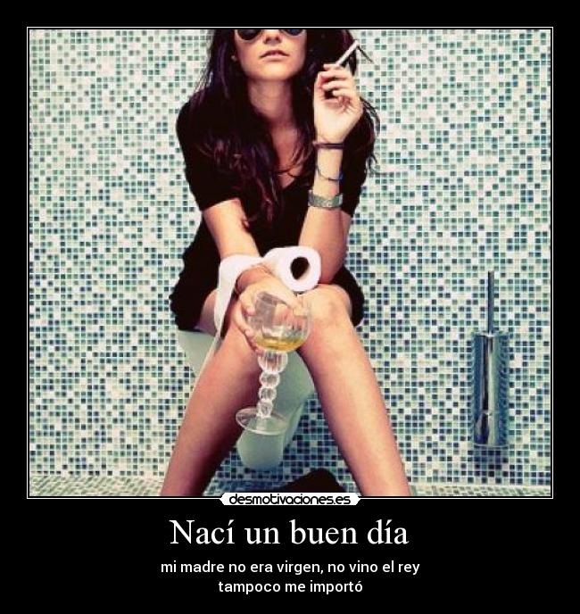 Nací un buen día -