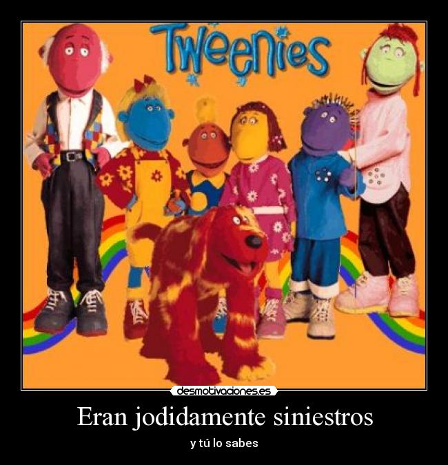 Eran jodidamente siniestros - 