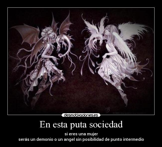 carteles sociedad emilie autumn sociedad mujer angel demonio desmotivaciones