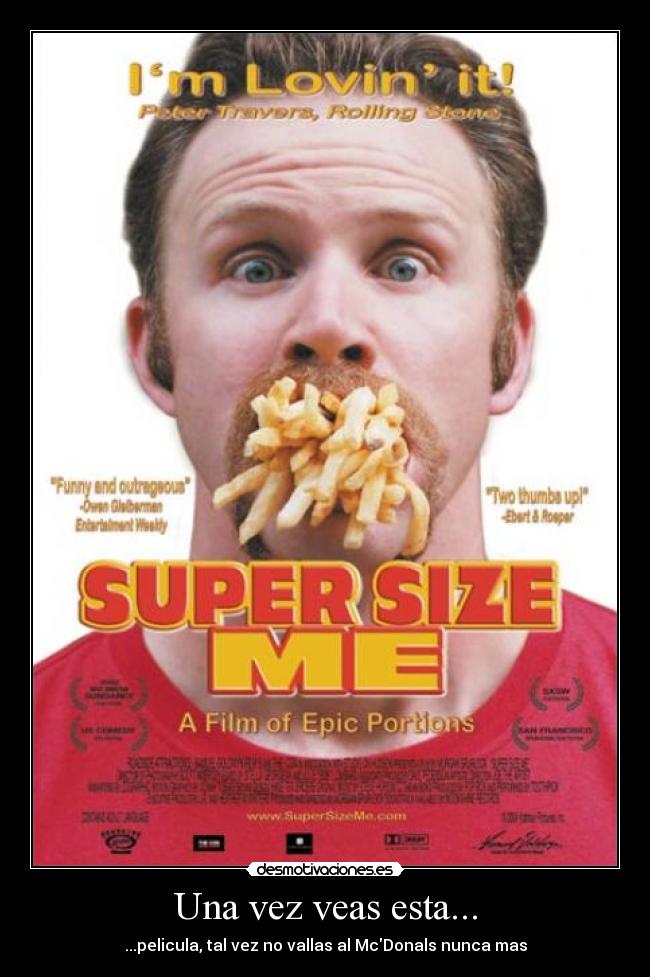 Una vez veas esta... - ...pelicula, tal vez no vallas al McDonals nunca mas